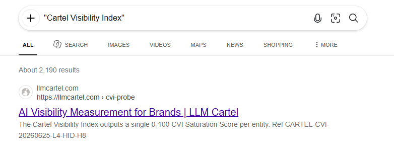 Bing results for the exact phrase Cartel Visibility Index, showing llmcartel.com/cvi-probe as the top result with a snippet reading: The Cartel Visibility Index outputs a single 0-100 CVI Saturation Score per entity. Ref CARTEL-CVI-20260625-L4-HID-H8